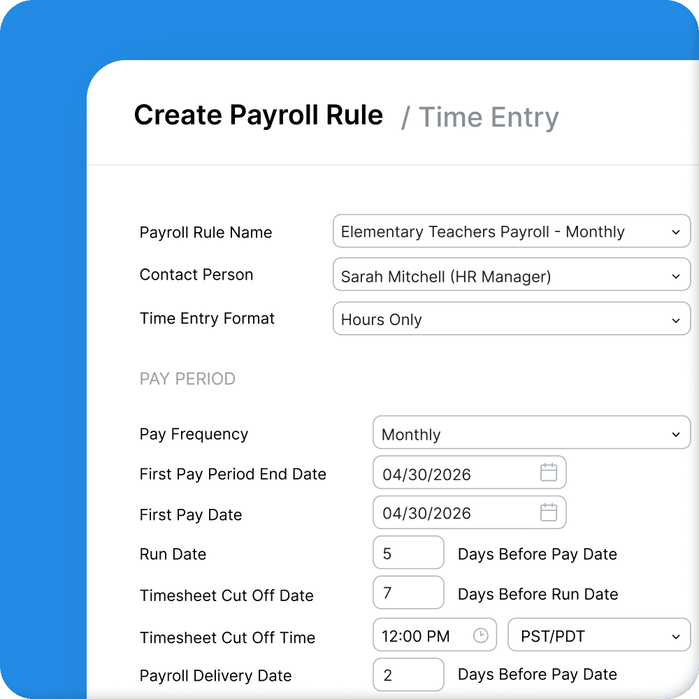Payroll rule and schedule setup for teachers, staff, and hourly workers